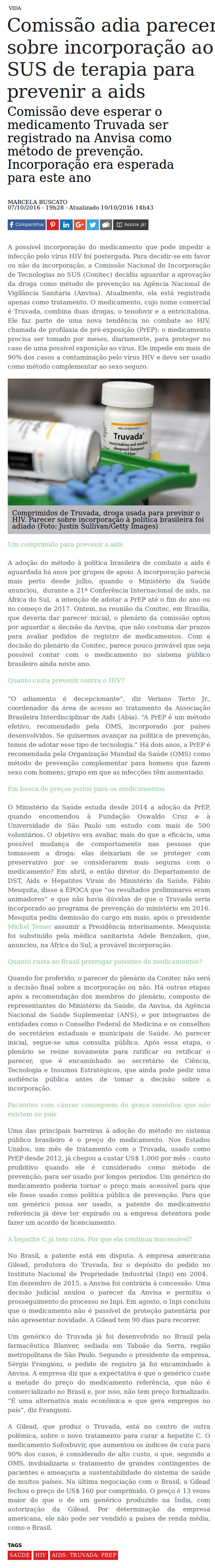 Comissão adia parecer sobre incorporação ao SUS de terapia para prevenir a aids, revista Época